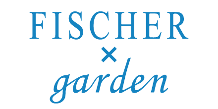 FISCHER x garden